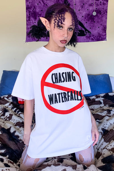 Don't Go Chasing Waterfalls Tee
